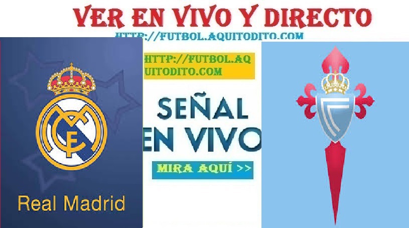 Real Madrid vs Celta de Vigo EN VIVO EN DIRECTO ONLINE LIVE Jornada 24 ...