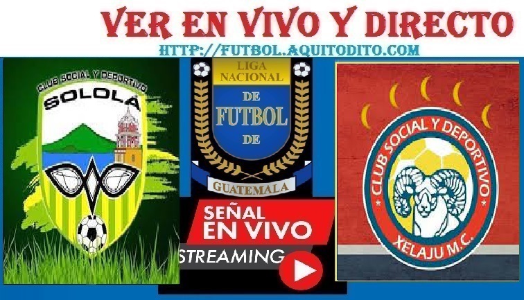 Solola Vs Xelaju MC EN VIVO Y EN DIRECTO Jornada 10 Del Torneo Clausura