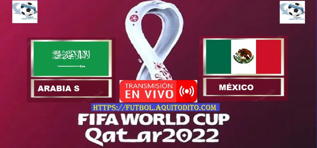 Arabia Saudita vs México EN VIVO EN DIRECTO ONLINE TV por el Mundial