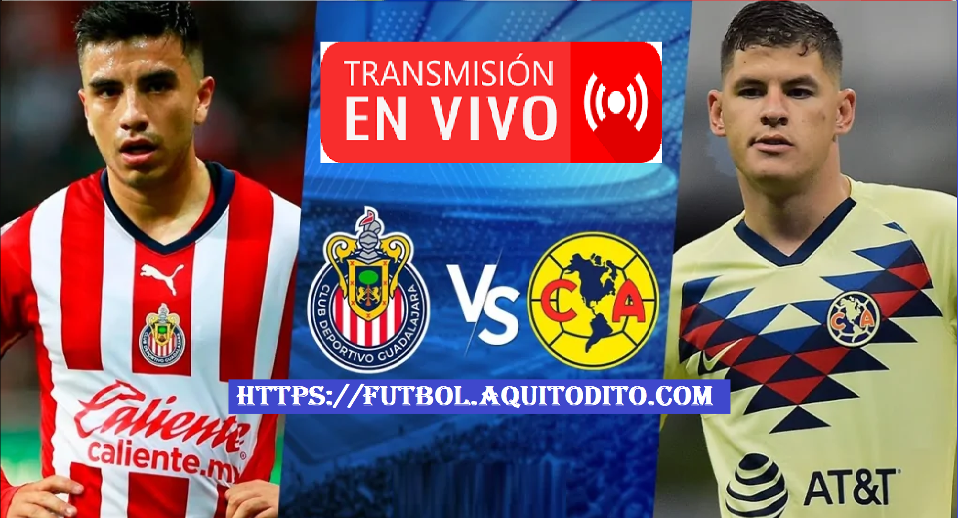 Chivas Del Guadalajara Vs America En Vivo Semifinal Ida Clausura