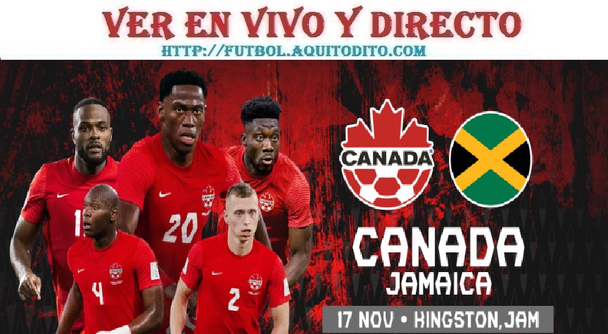 Jamaica Vs Canada En Vivo Y En Directo Cuartos De Final Ida De La