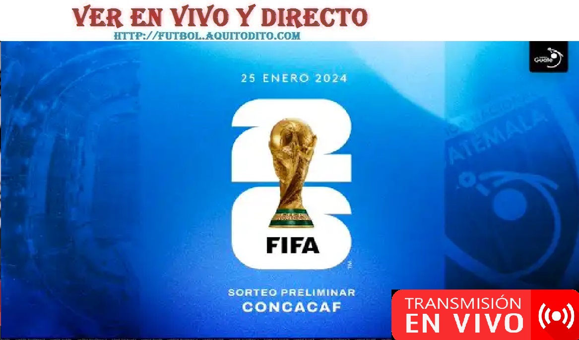 Sorteo En Vivo De La Eliminatorias Concacaf F Tbol Mundial