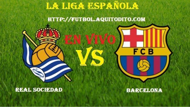 Barcelona vs Real Sociedad en VIVO
