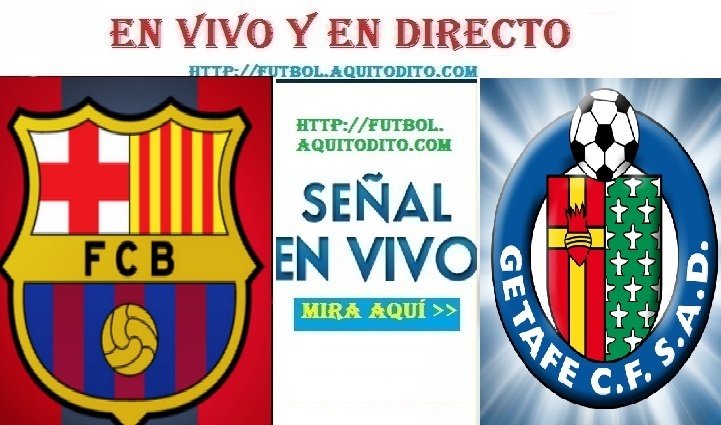 Barcelona vs Getafe EN VIVO