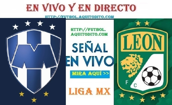 Monterrey vs León FC EN VIVO