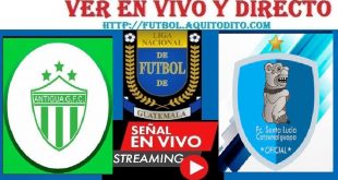 Antigua GFC vs Santa Lucía Cotzumalguapa VER EN VIVO