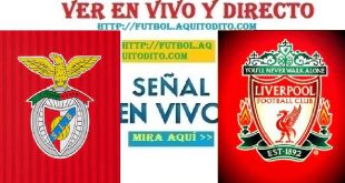 Benfica vs Liverpool EN VIVO y DIRECTO Champions League