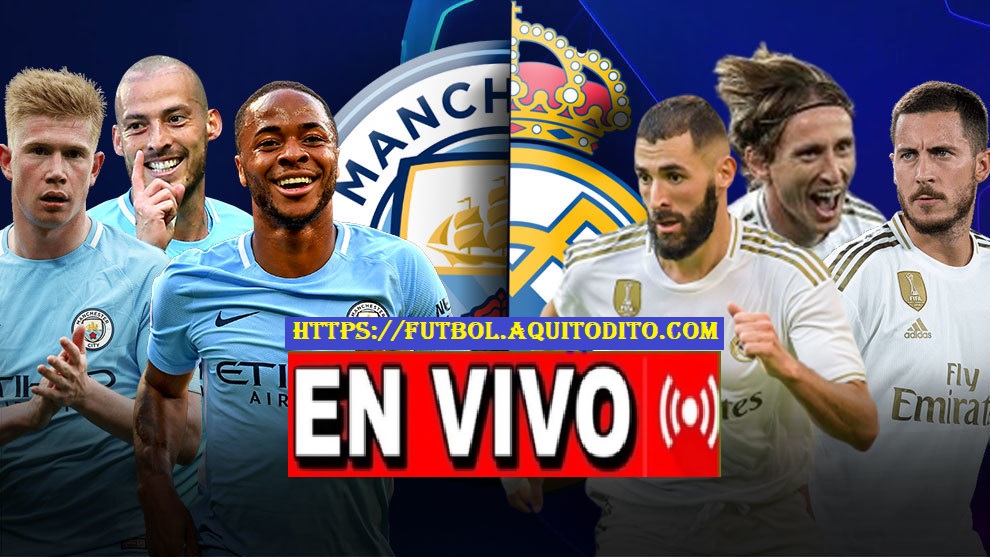 Manchester City vs Real Madrid EN VIVO y DIRECTO Champions League