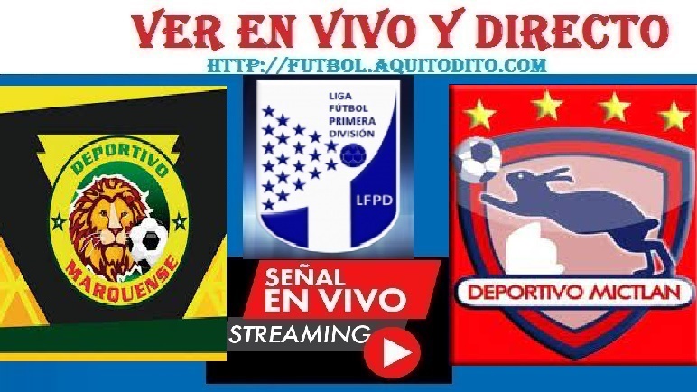 Marquense vs Mictlan EN VIVO Cuartos de Final Juego de IDA Liga Primera Division GT