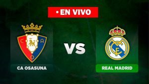 Osasuna vs Real Madrid EN VIVO LaLiga Santander