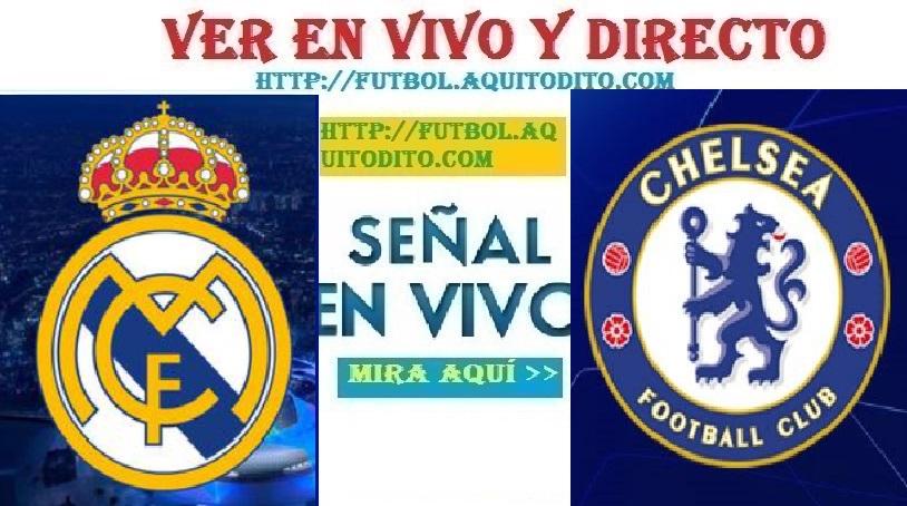 Real Madrid vs Chelsea EN VIVO y DIRECTO Champions League