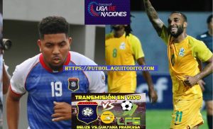 Guayana Francesa vs Belice EN VIVO por Liga de Naciones de la Concacaf 2022-23