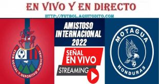Municipal vs Motagua EN VIVO Amistoso Internacional 2022