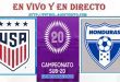 USA vs Honduras EN VIVO Semifinal Premundial Sub20 Honduras