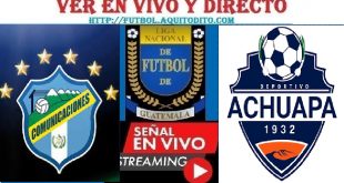Comunicaciones vs Achuapa EN VIVO Liga de Guatemala