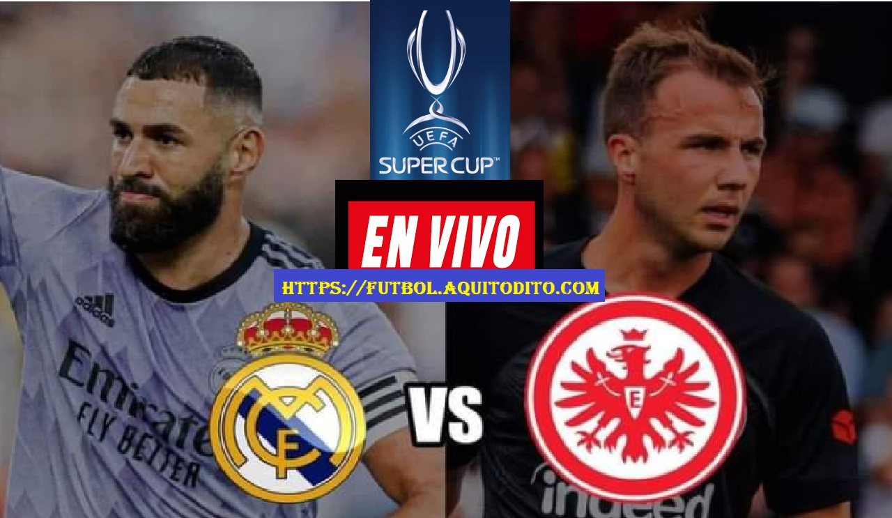 Real Madrid vs Eintracht de Frankfurt EN VIVO Final de la Supercopa de Europa