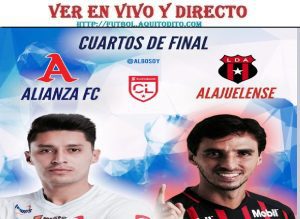Alianza vs Alajuelense EN VIVO Cuartos de FInal IDA Liga Concacaf