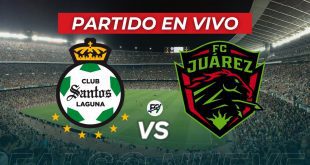 Santos Laguna vs. Juárez Ver EN VIVO Apertura 2022 de la Liga MX