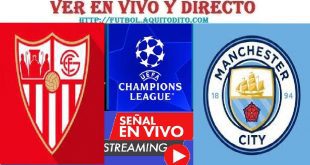 Sevilla FC vs Manchester City EN VIVO Champions League