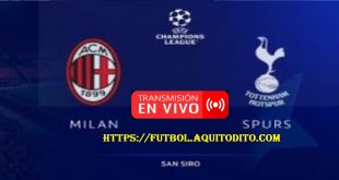 AC Milán vs Tottenham EN VIVO Octavos de Final de la Champions League
