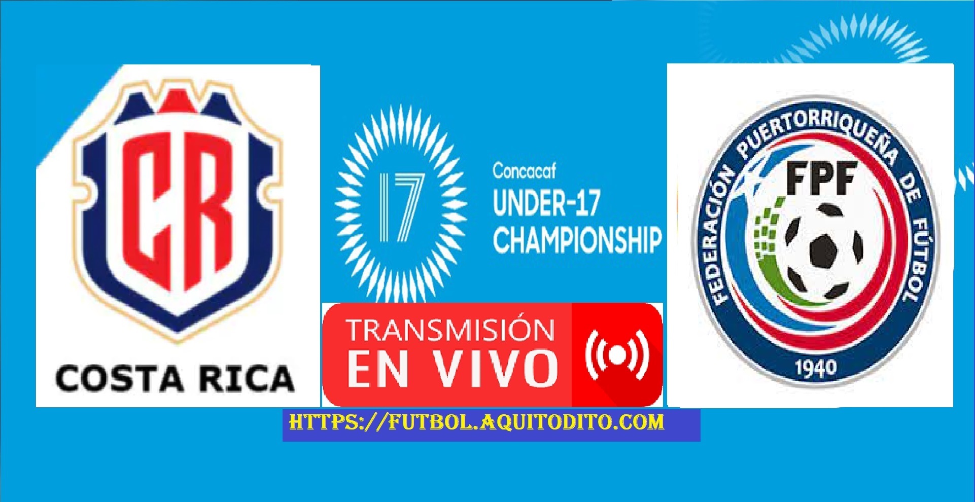 Costa Rica vs Puerto Rico EN VIVO Premundial Sub 17 de Concacaf 2023