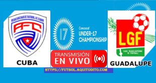 Cuba vs Guadalupe EN VIVO Premundial Sub 17 de Concacaf 2023