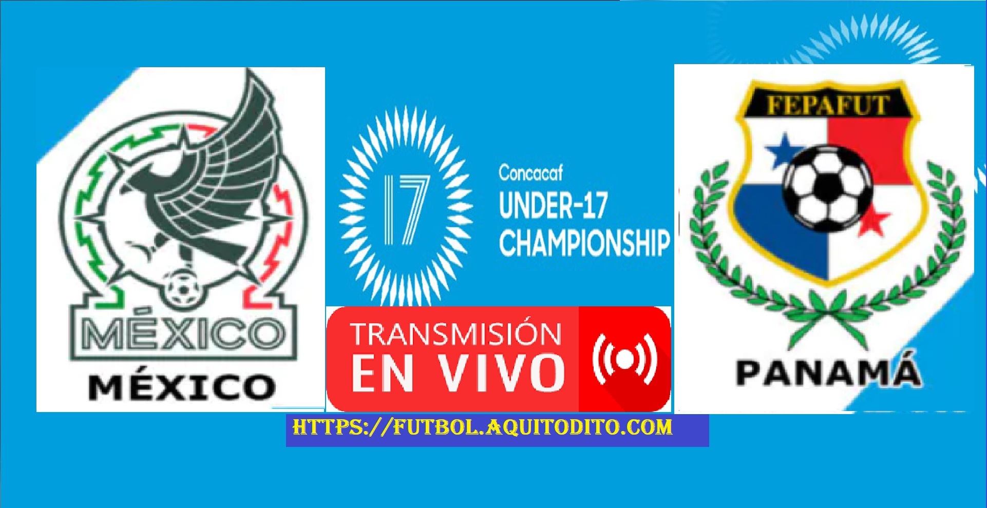 México vs Panamá EN VIVO Premundial Sub 17 de Concacaf 2023 Semifinal