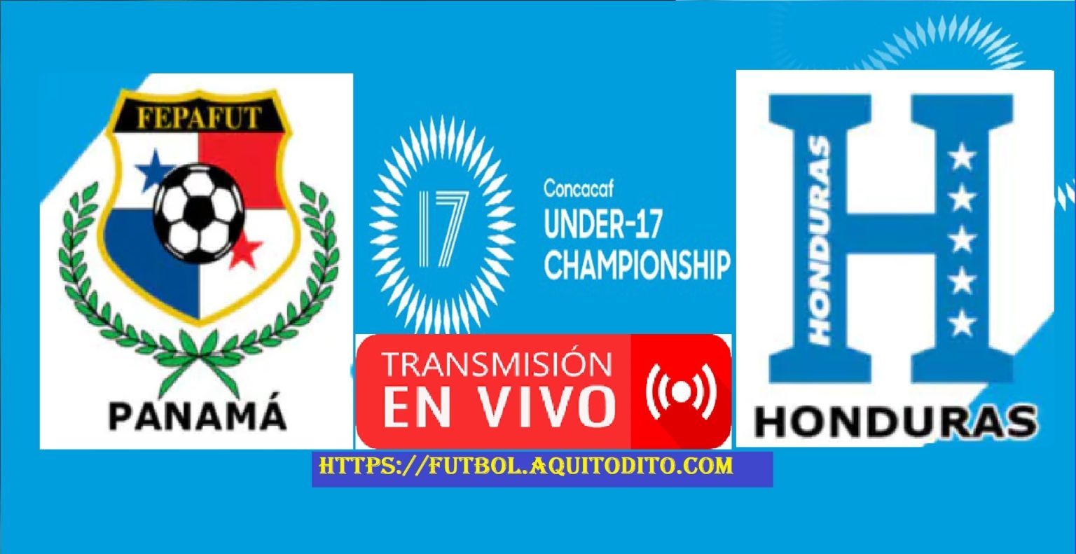Panamá vs Honduras EN VIVO Premundial Sub 17 de Concacaf 2023 Cuartos