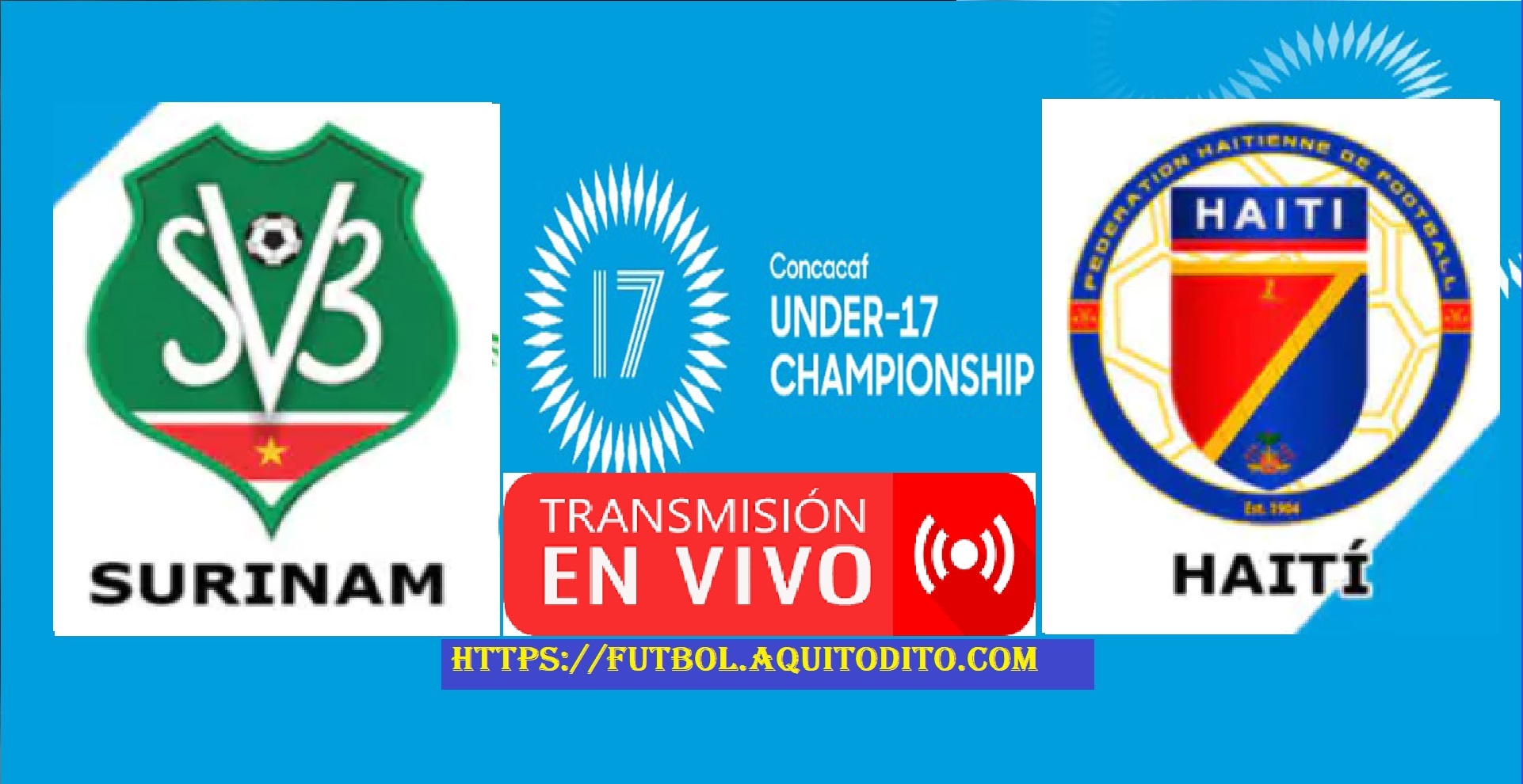 Surinam vs Haití EN VIVO Premundial Sub 17 de Concacaf 2023