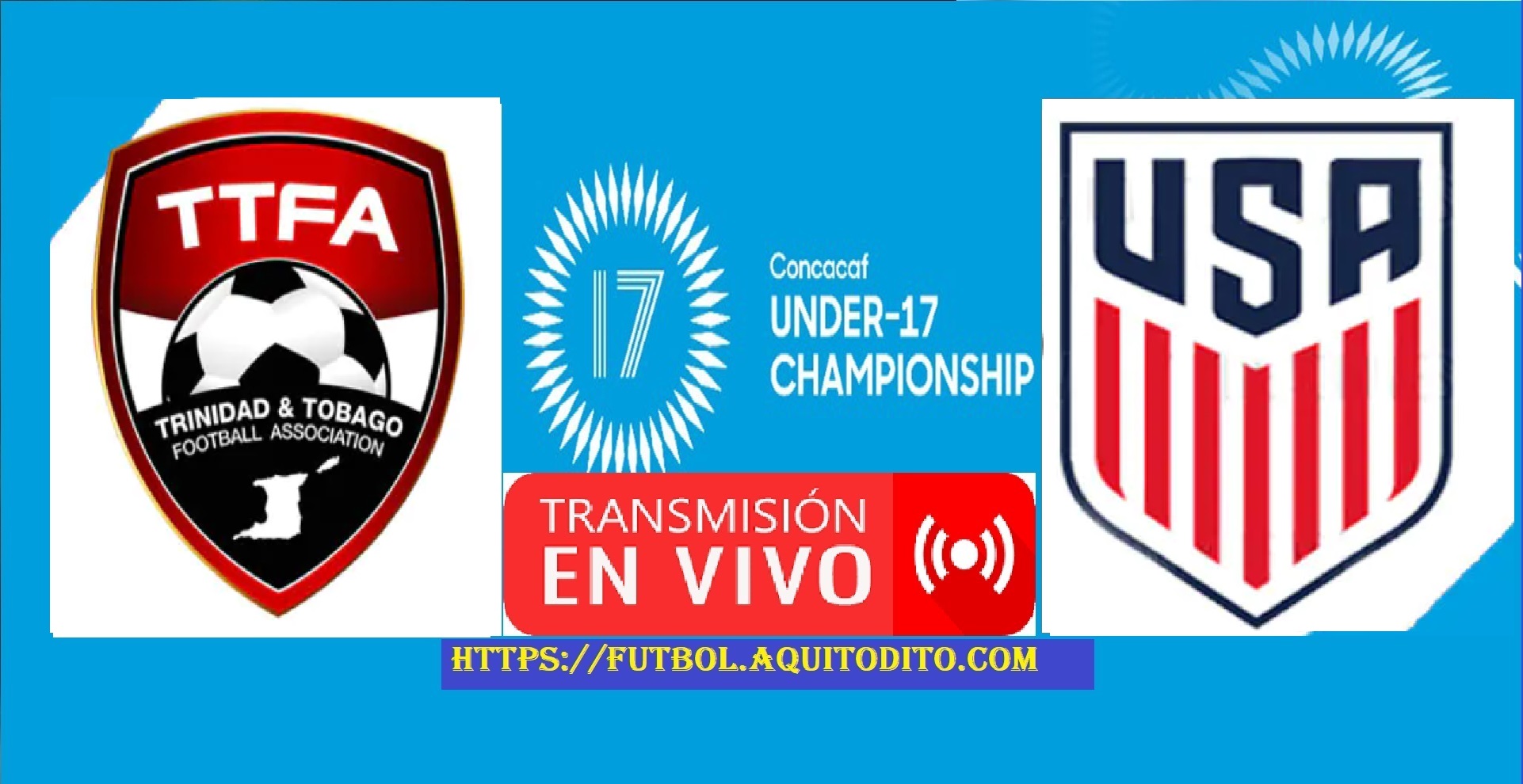 Trinidad y Tobago vs Estados Unidos EN VIVO Premundial Sub 17 de Concacaf 2023