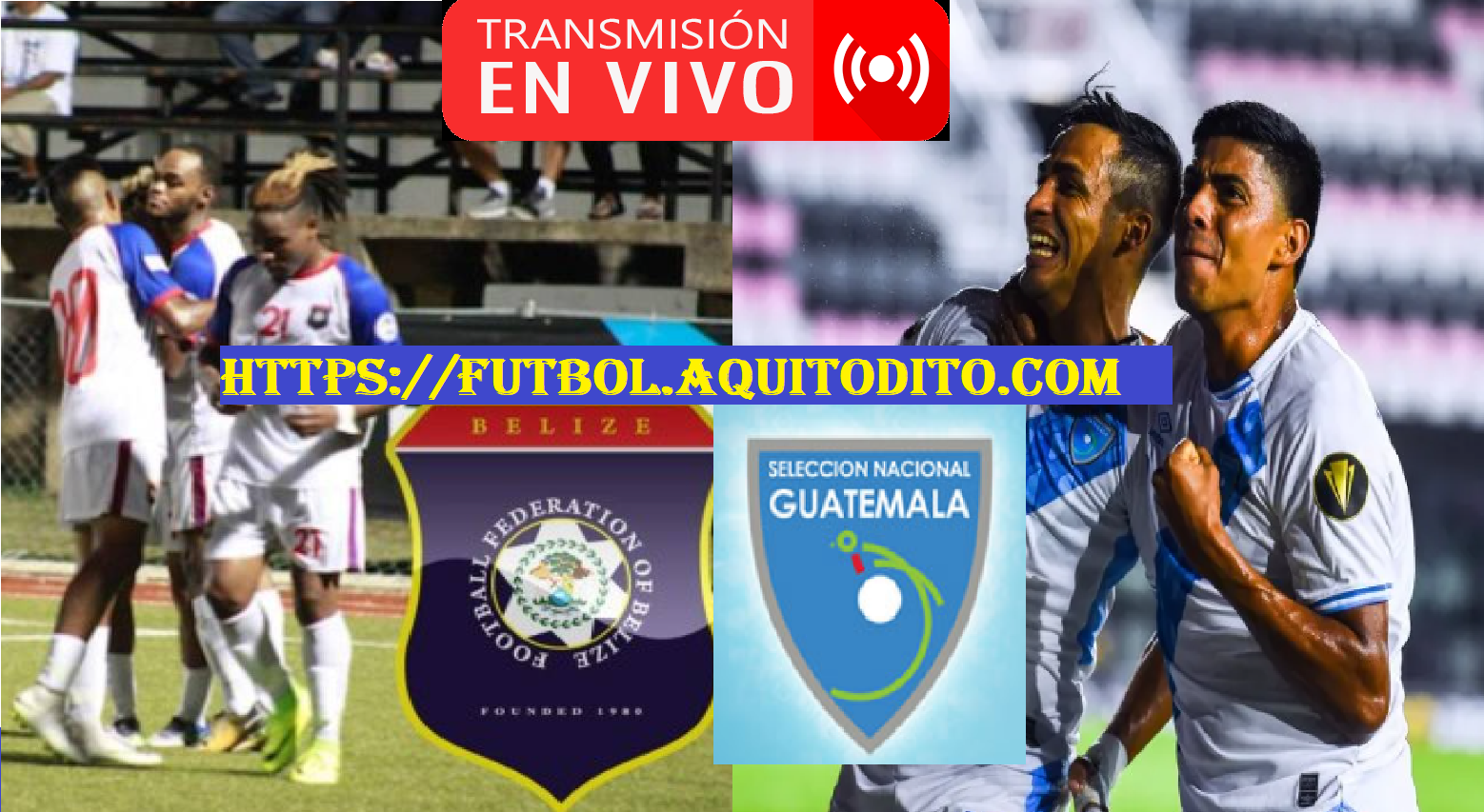Belice vs Guatemala EN VIVO Liga de Naciones Concacaf