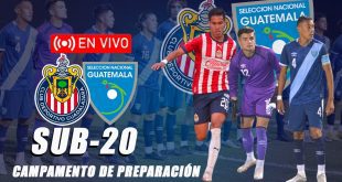 Chivas sub20 vs Guatemala sub20 EN VIVO