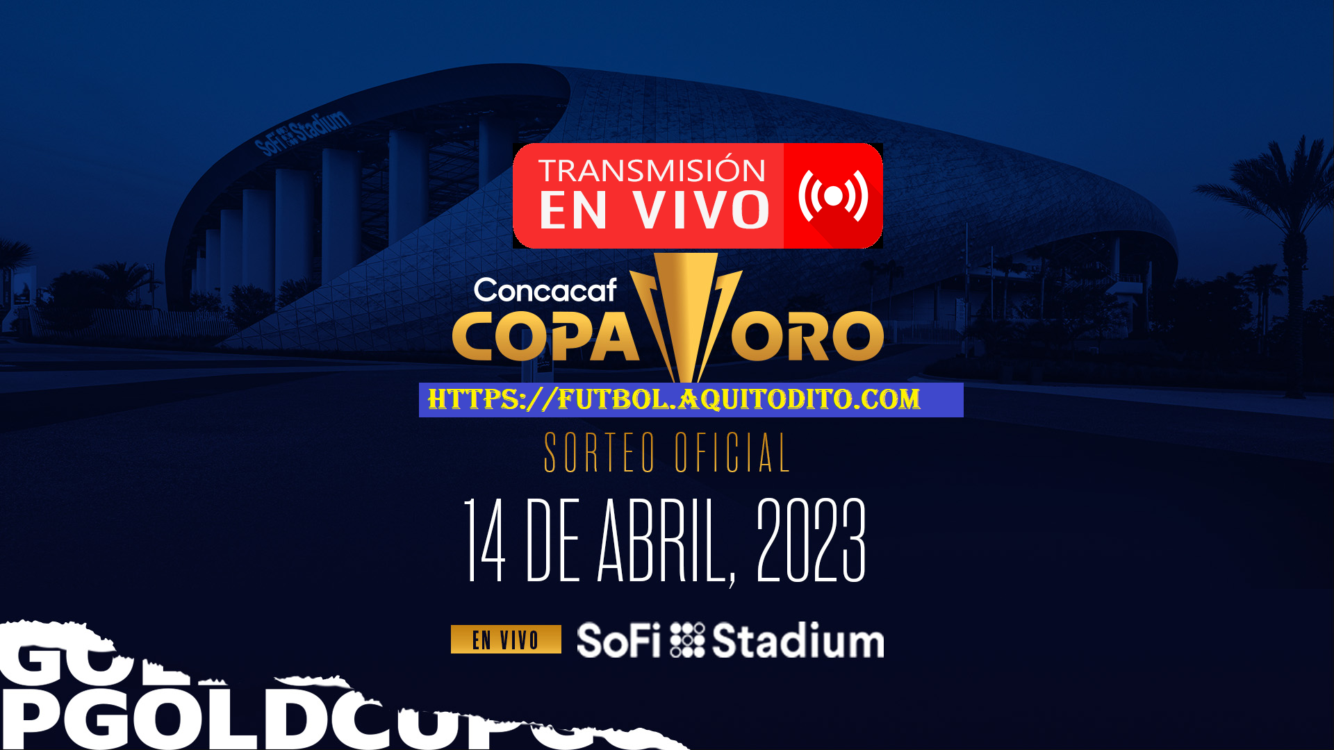 Sorteo EN VIVO de la Copa Oro 2023 este mes de Abril Fútbol Mundial