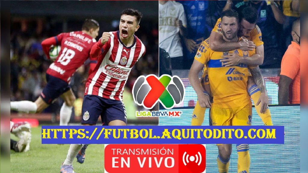 Chivas del Guadalajara vs Tigres UANL EN VIVO EN DIRECTO ONLINE LIVE TV ...