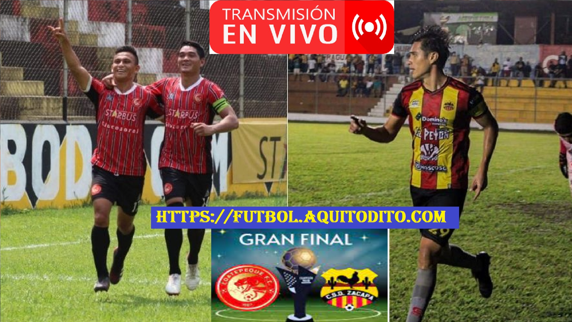 Coatepeque vs Zacapa EN VIVO Gran Final de la Primera División Guatemala