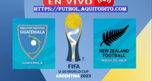 Guatemala vs Nueva Zelanda EN VIVO Mundial Sub20 Argentina 2023