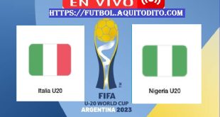 Italia vs Nigeria EN VIVO Mundial Sub20 Argentina 2023