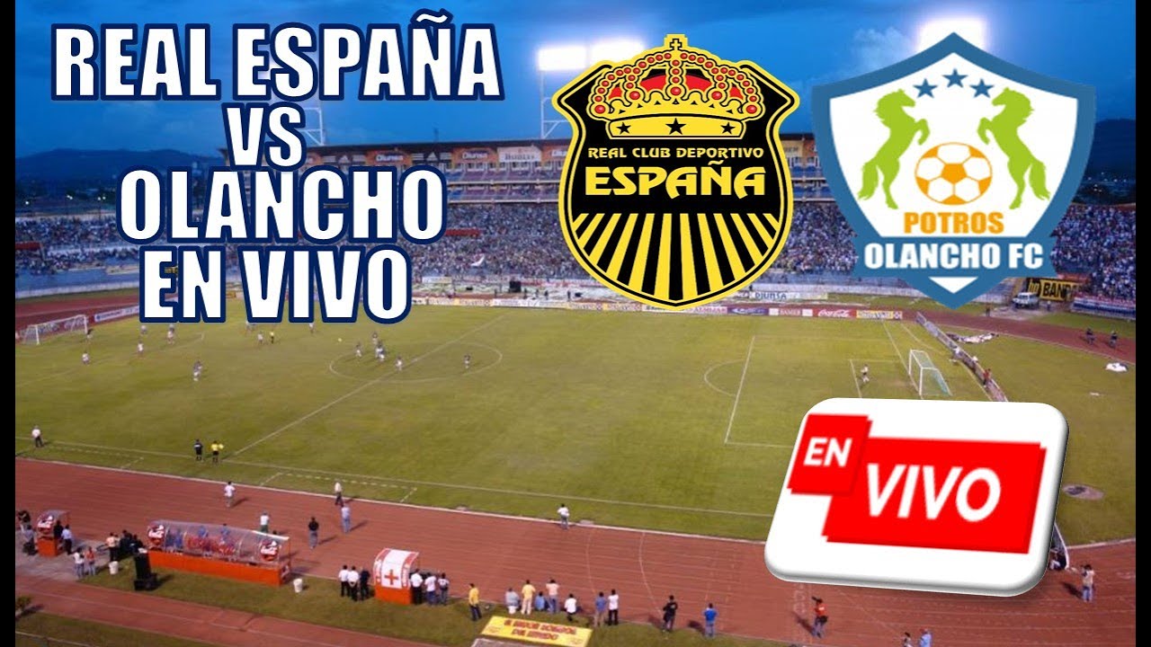 Olancho FC vs Real España EN VIVO Juego de VUELTA de las semifinales de la Liga Nacional de Honduras