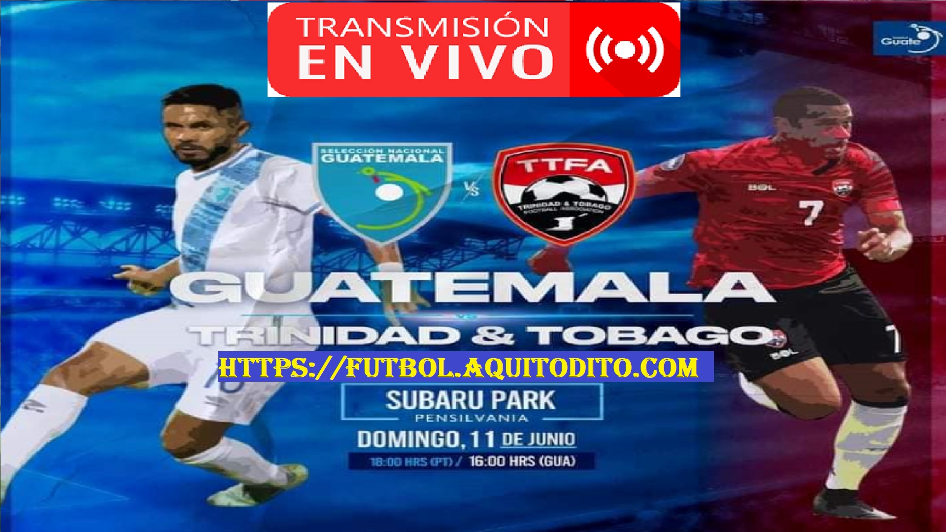 Guatemala vs Trinidad y Tobago EN VIVO y EN DIRECTO Juego Amistoso