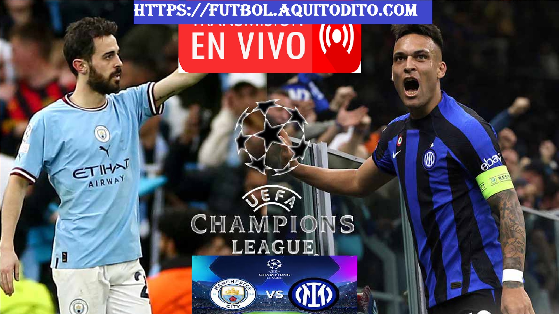 Manchester City vs. Inter de Milán EN VIVO Gran Final Champions League