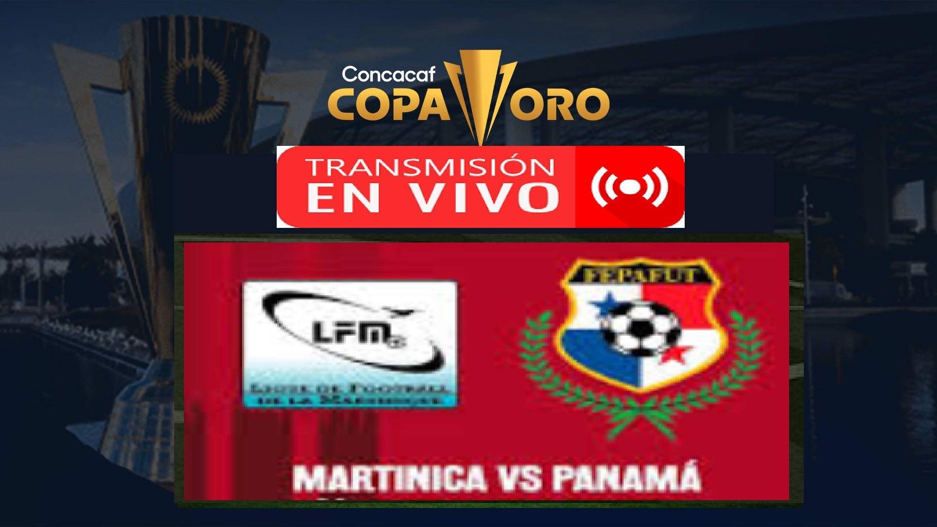 Martinica vs Panamá EN VIVO Copa Oro 2023