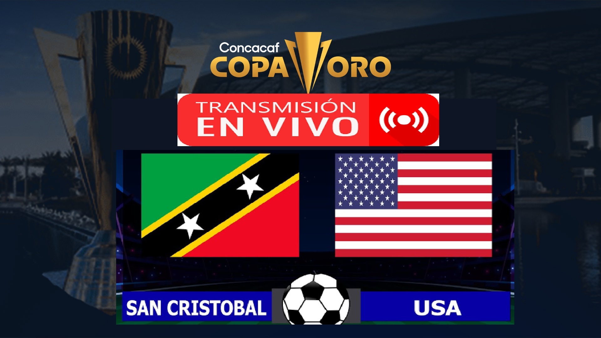 San Cristobal vs Usa EN VIVO Copa Oro 2023