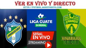 Comunicaciones FC vs Xinabajul Huehue EN VIVO Liga Guate Banrural Apertura 2023