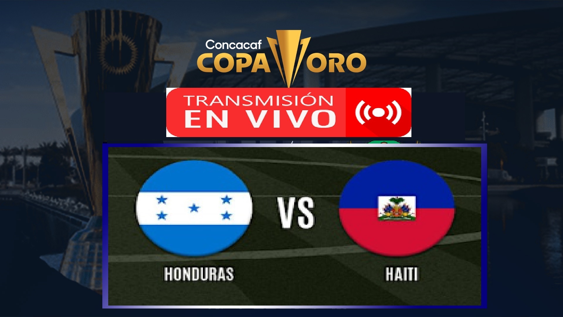 Honduras vs Haití EN VIVO Copa Oro 2023
