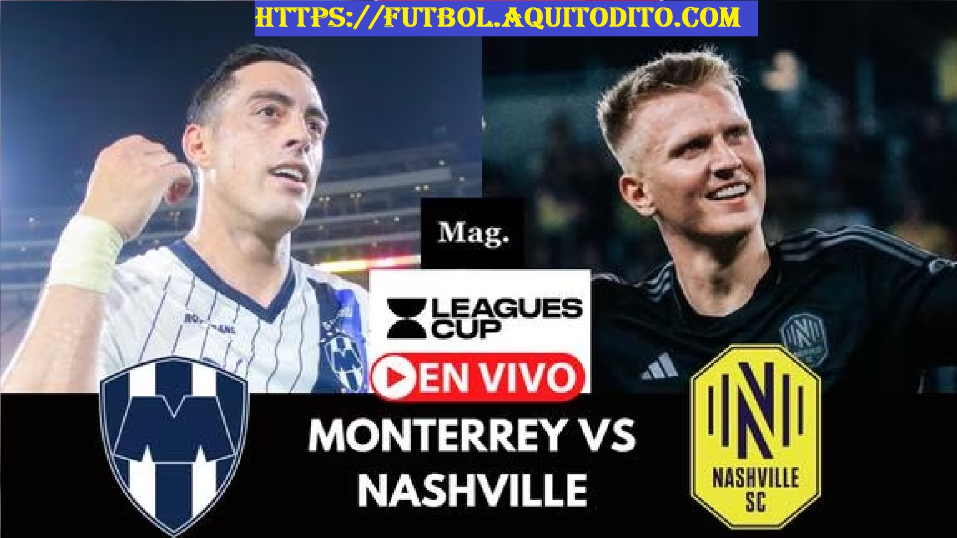 Monterrey vs. Nashville EN VIVO EN DIRECTO Semifinal por la Leagues Cup