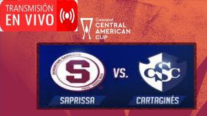 Saprissa vs Cartaginés EN VIVO Copa Centroamericana de la Concacaf 2023