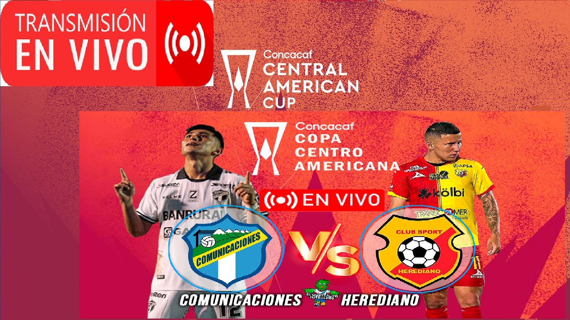 Comunicaciones vs Herediano EN VIVO y EN DIRECTO Copa Centroamericana