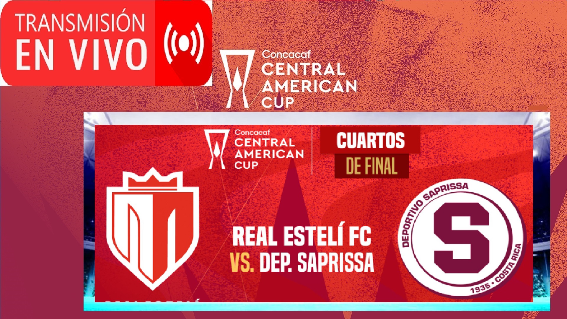 Saprissa vs Real Estelí EN VIVO y EN DIRECTO Copa Centroamericana