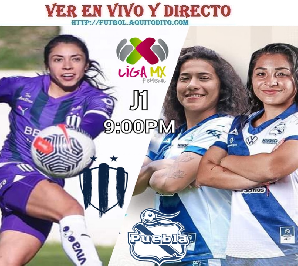 Monterrey Vs Puebla En Vivo Por La Jornada De La Liga Mx Femenil F Tbol Mundial