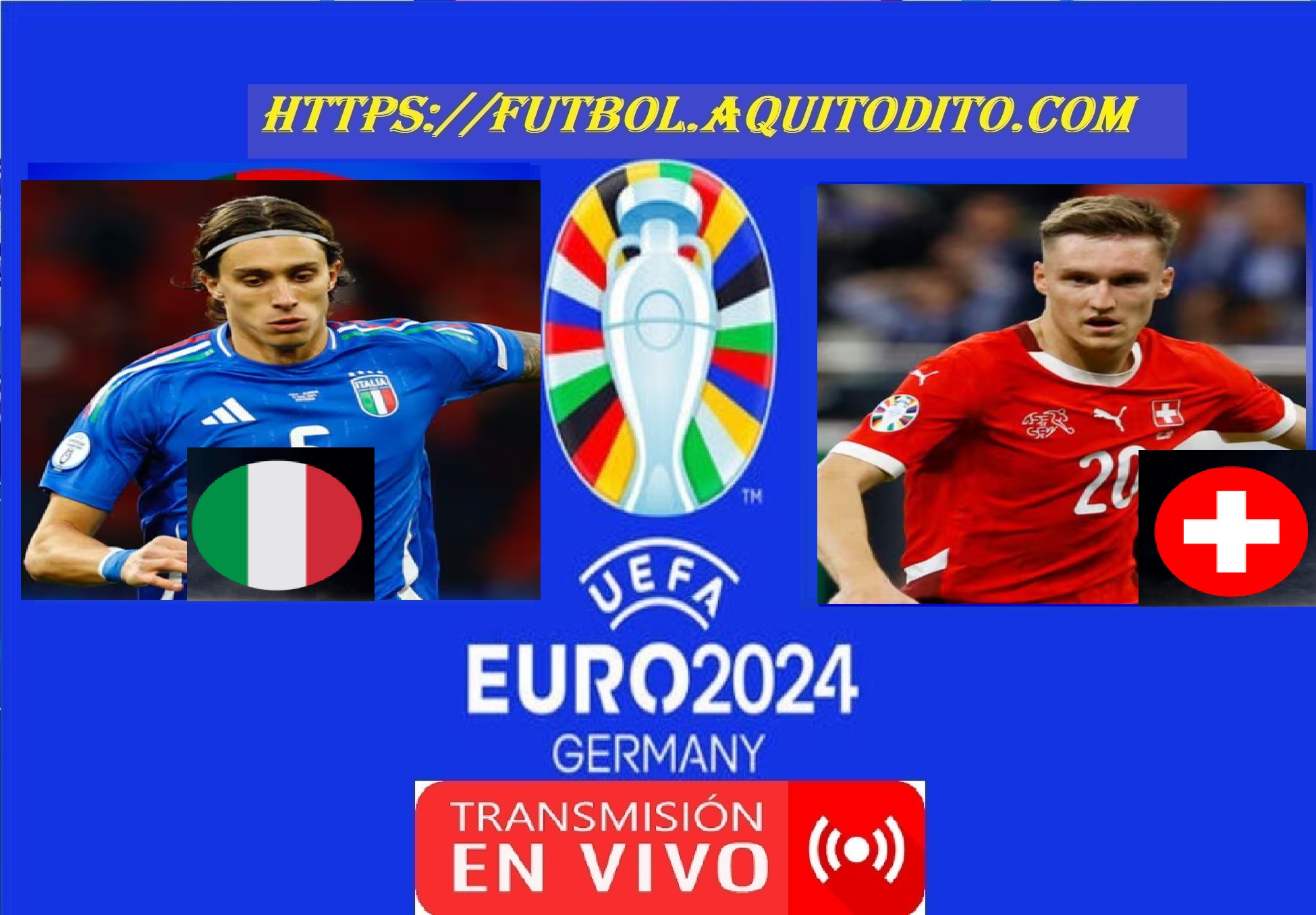 Italia vs Suiza EN VIVO y EN DIRECTO Octavos de Final Eurocopa 2024 ...